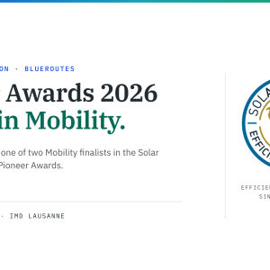 Greensee and ABB, Pioneer Awards 2026 finalist in Mobility with Blueroutes; Solar Impulse Efficient Solution label since July 2026; final on 26 November 2026 at IMD Lausanne